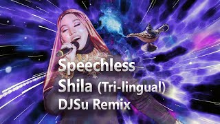 Proj122 Speechless Shila Tri-lingual Remix