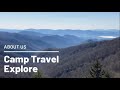 About us  camp travel explore  rv travel  camping  hiking  kayaking  small town exploring