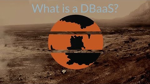 What is a DBaaS?