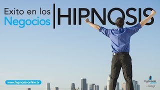 EXITO en los negocios | Autohipnosis poderosa | Hipnosis Online