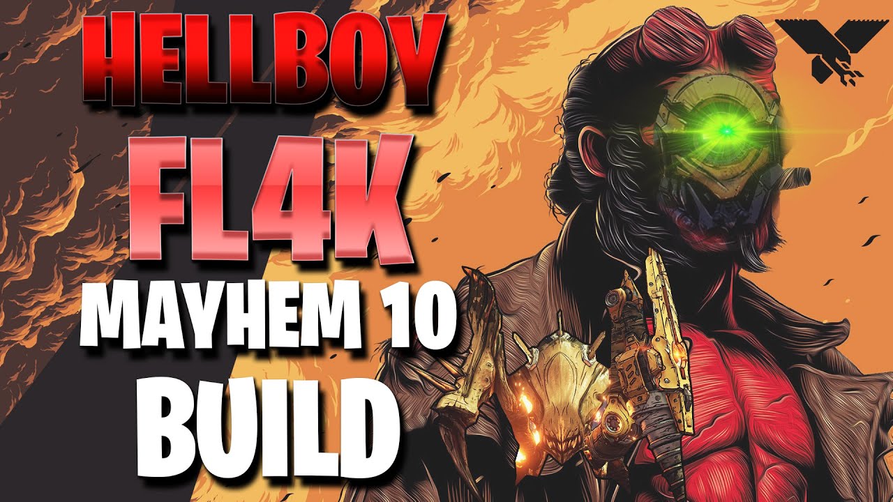 HELLBOY FL4K! BORDERLANDS 3 LEVEL 60 BUILD! MAYHEM 2.0 VIABLE! HERALD + FL4K