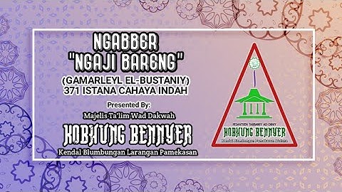PENGAJIAN BANYUGIRI ON BERSAMA ABUYA KH. FAKHRI AL-HAQQ SUYUTHI (PENGASUH PP. AL-BUSTAN BANYUGIRI)