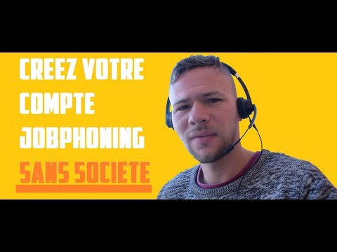 Comment Travailler Sur Jobphoning Sans Société