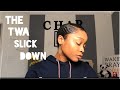 How I slick down my TWA || On Type 4 hair