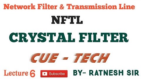 NFTL Introduction to Crystal Filter by Ratnesh Sir
