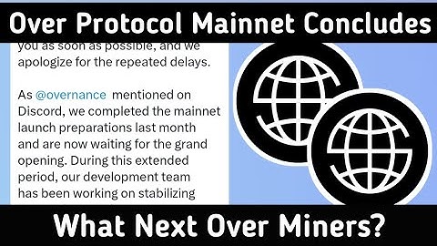 Over Protocol Latest Update | Over Protocol Concludes Mainnet Launch Preparations