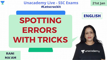 SSC CGL 2019 | Spotting Errors with Tricks | Unacademy Live - SSC Exams | Rani Ma
