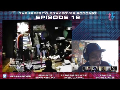 The Freestyle Takeover Podcast: Episode 19 (LIVE with Bruce Leroy, 001 and DaKree)