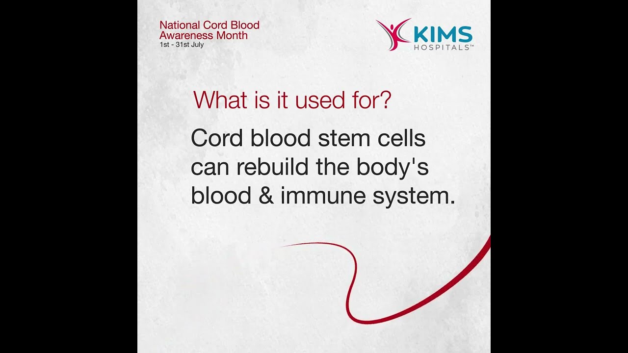 National Cord Blood Awareness Month Kims Hospitals