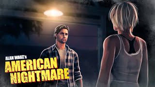 НУ И ГДЕ КОШМАРЫ?! Alan Wake's american nightmare Прохождение #1