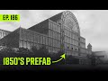 Building the Crystal Palace in 152 Days | CBP #186