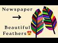 DIY Colorful Feathers 🌈 | Newspaper Craft Ideas ✂️ | Easy Wall Decor from Waste😍🎨💫 #video #handmade