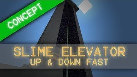 Fast Slime Block Elevator! Up & Down concept!