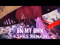 Nightcore - On My Own (Lyrics)