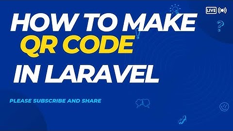 Make Qr Code in Laravel