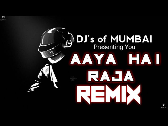 AAYA HAI RAJA - BONUS TRACK - DJ AKASH AKS || DJ's OF MUMBAI || class=