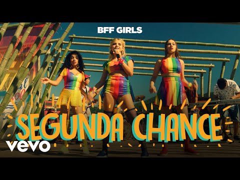 BFF Girls - Segunda Chance