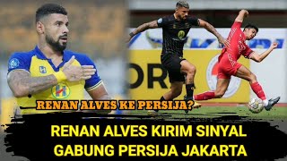 Transfer pemain, Renan alves kirim kode gabung persija jakarta?