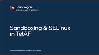 Sandboxing and SELinux in Snapdragon Telematics Application Framework (TelAF) screenshot 3