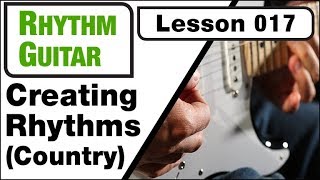 rhythm guitar 017: creating rhythms (country)