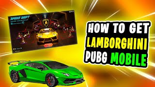 HOW TO GET LAMBORGHINI IN PUBG MOBILE | SPEED DRIFT SPIN PUBG MOBILE | LAMBORGHINI SPIN