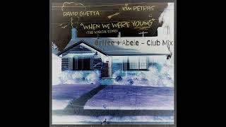 David Guetta feat. Kim Petras - When We Were Young (The Logical Song) Orffee + Abele - Club Mix