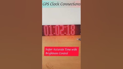 GPS Clock P10 LED Board Connections with Brightness Control, #shortfeed