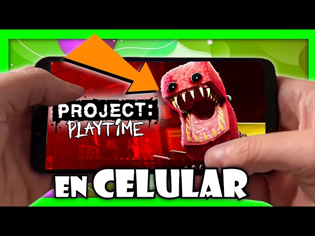 Como JUGAR PROJECT PLAYTIME en CELULAR? 🌟 La MEJOR VERSION! 