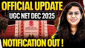 UGC NET December Notification 2025 Out | UGC NET 2025 Application Form | UGC NET Form Fill Up 2025