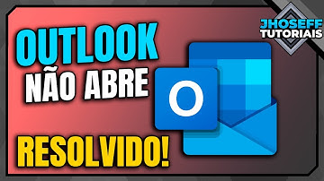 Outlook NÃO ABRE no PC ou Notebook? Veja Como Resolver de Vez!