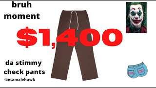 $1,400 Skate Pants