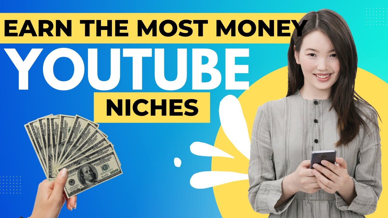 Top 10 youtube niches that Earn The Most Money || Money Freedom - YouTube