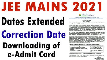 jee mains 2021 application form last date extended | jee mains 2021 edit option |