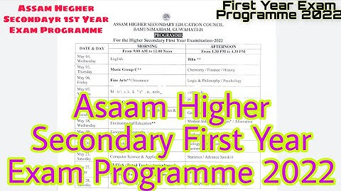 Aassam Higher Secondary  First Year Programme| 2022|1st Year |