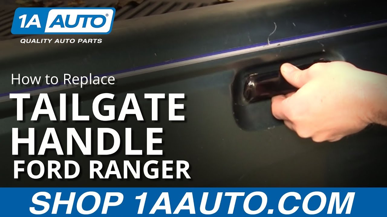 How to Replace Tailgate Handle 93- 97 Ford Ranger - YouTube