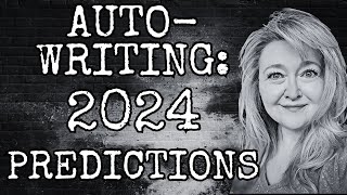 AUTO-WRITING: 2024 PREDICTIONS