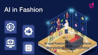 AI and Fashion Elevating Visual Storytelling & Brand Identity screenshot 2
