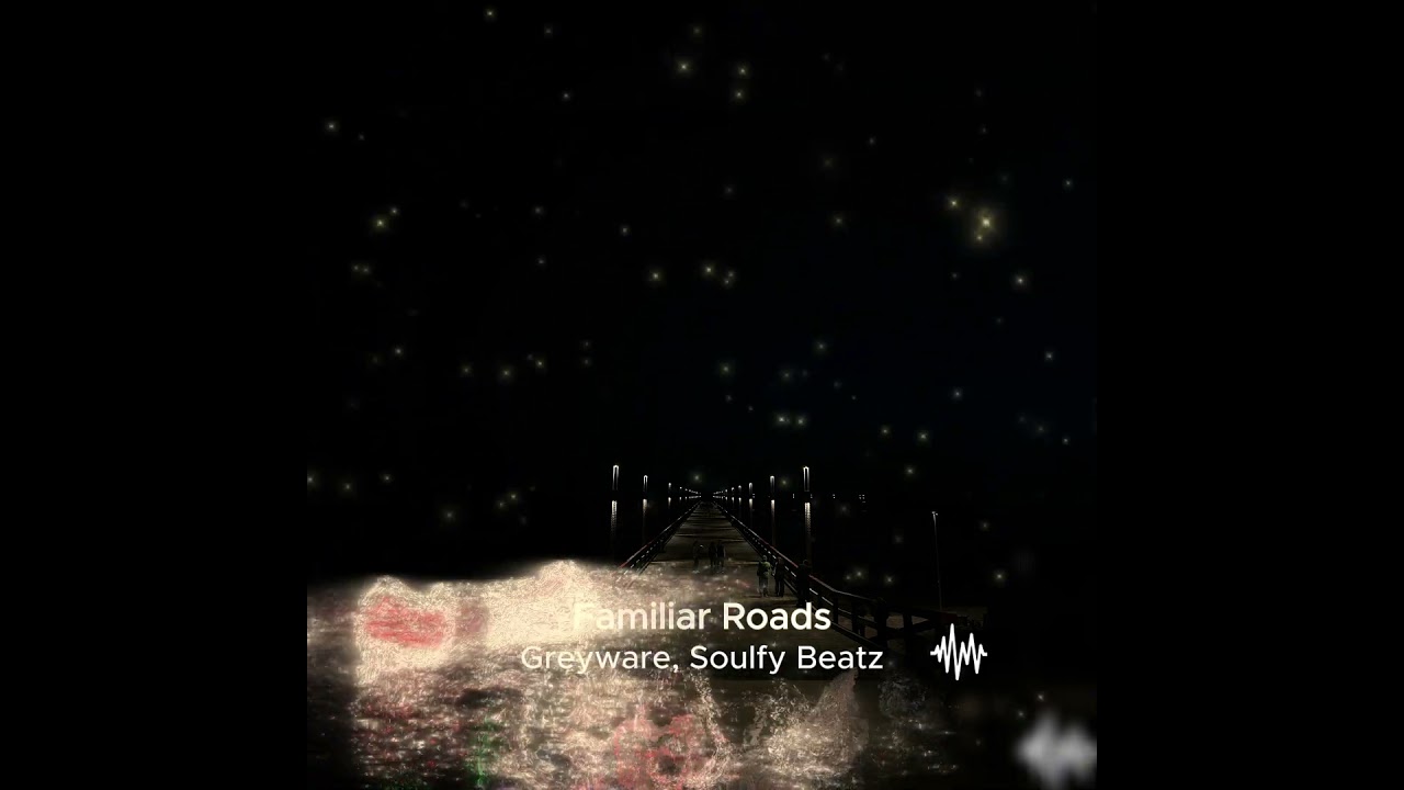 Greyware, Soulfy Beatz - Familiar Roads