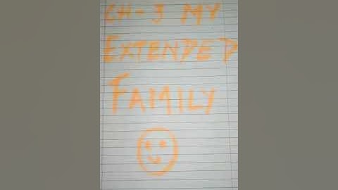 EVS CLASS 4 ch 3 MY EXTENDED FAMILY