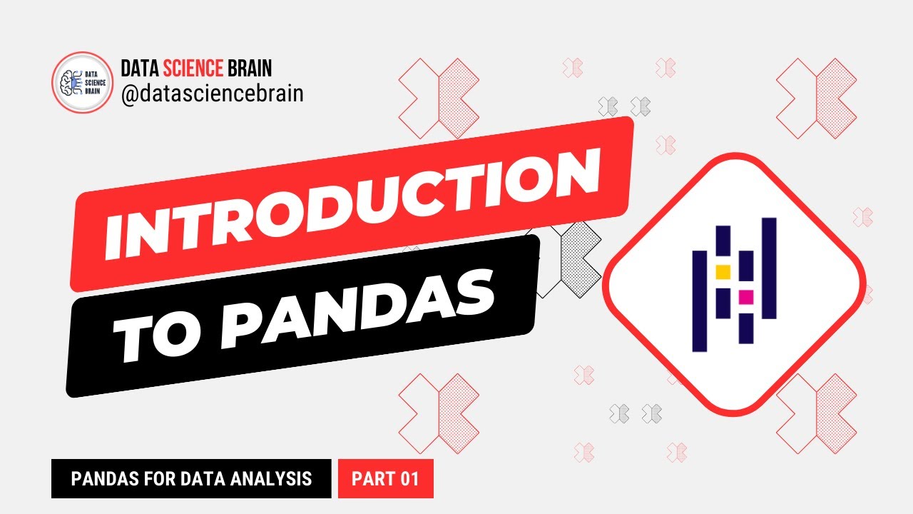 Introduction to Pandas | Pandas for Data Analysis Tutorial - Part 1 ...