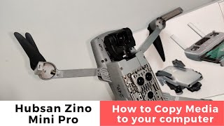 Hubsan Zino Mini Pro How to Copy Media Files to your computer