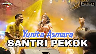 SANTRI PEKOK || YUNITA ASMARA || FAMILYS