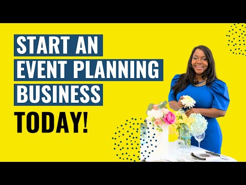 How To START AN EVENT PLANNING BUSINESS In 2023