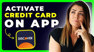 How to Activate Discover Credit Card on App | Fast & Secure Mobile Guide (2025)