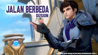 Jalan Berbeda : Gusion (Lagu Hero MLBB) 