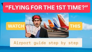 FIRST TIME FLYING ✈️ Complete Airport Guide for Beginners | Step-by-Step