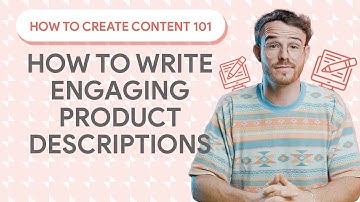 How To Write Product Descriptions That Sell