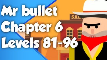 Mr Bullet Chapter 6 (Far West) walkthrough