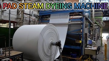 Pad Steam Dyeing Machine, Pad Steam Machine Working Process