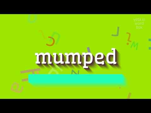 MUMPED MUMPED What Does It REALLY Mean Shocking Truths Revealed